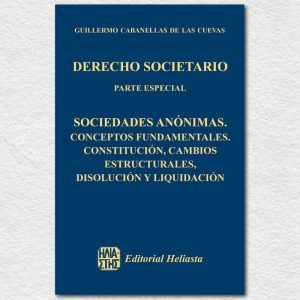 Derecho societario - Sociedades anónimas (XV)