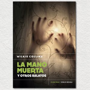 La mano muerta y otros relatos