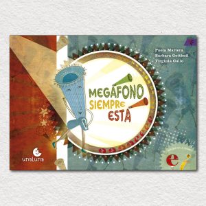 Megáfono siempre está
