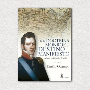 De la doctrina Monroe al Destino Manifiesto