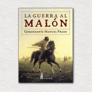 La guerra al Malón