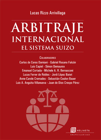 Arbitraje internacional. El sistema suizo