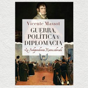 Guerra, política y diplomacia
